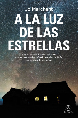 A la luz de las estrellas de Jo Marchant