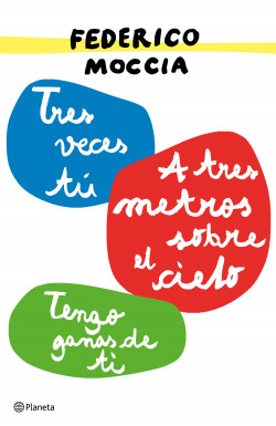 A tres metros sobre el cielo + Tengo ganas de ti + Tres veces tú (pack) de Federico Moccia