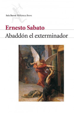 Abaddón el exterminador de Ernesto SabatoErnesto Sabato