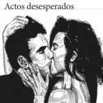 Actos desesperados de Megan Nolan
