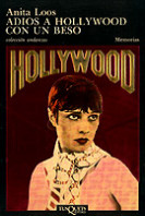 Adiós a Hollywood con un beso de Anita Loos