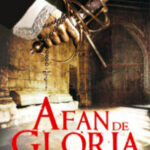 Afán de gloria de Luis del Val