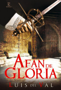 Afán de gloria de Luis del Val