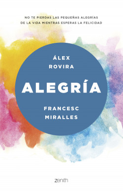 Alegría de Álex RoviraFrancesc Miralles