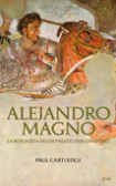 Alejandro Magno de Paul Cartledge