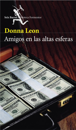 Amigos en las altas esferas de Donna LeonDonna Leon