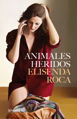 Animales heridos de Elisenda Roca Palet