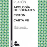 Apología de Sócrates / Critón / Carta VII de Platón