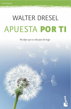 Apuesta por ti de Walter Dresel