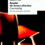 Ayudar de forma efectiva (counselling) de Barbara F. Okun