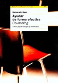 Ayudar de forma efectiva (counselling) de Barbara F. Okun
