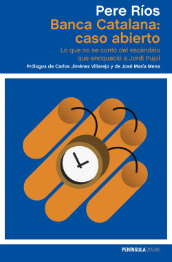 Banca Catalana: caso abierto de Pere Ríos