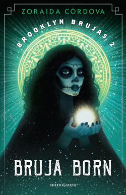 Brooklyn Brujas nº 02/03 Bruja Born de Zoraida Cordova