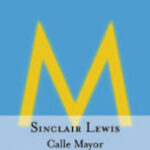 Calle Mayor de Sinclair Lewis
