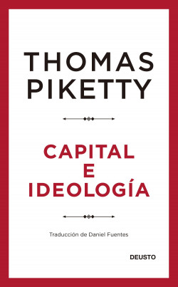 Capital e ideología de Thomas Piketty