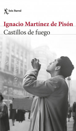 Castillos de fuego de Ignacio Martínez de Pisón