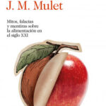 Comer sin miedo de J.M. Mulet