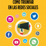 Cómo triunfar en las redes sociales de Manuel Moreno Molina