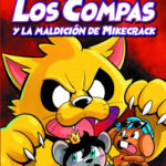 Compas 4. Los Compas y la maldición de Mikecrack de Mikecrack, El Trollino y Timba Vk