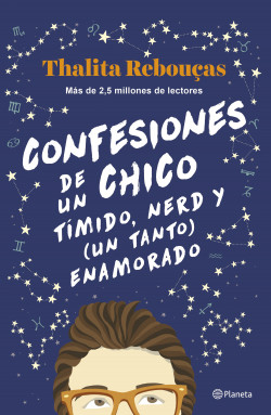 Confesiones de un chico tímido, nerd y (un tanto) enamorado (Serie Confesiones 2 de Thalita Rebouças