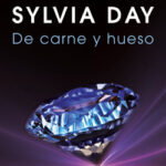 De carne y hueso de Sylvia Day