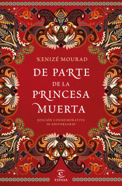 De parte de la princesa muerta de Kenizé Mourad