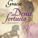 Desliz fortuito de Anne Gracie