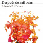 Después de mil balas de Izet Sarajlic