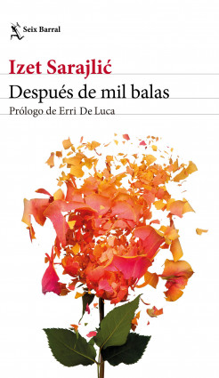 Después de mil balas de Izet Sarajlic