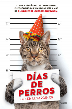 Días de perros de Gilles Legardinier