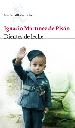 Dientes de leche de Ignacio Martínez de PisónIgnacio Martínez de Pisón