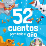 Disney. 52 cuentos para todo el año. Héroes y aventuras de Disney