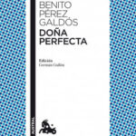 Doña Perfecta de Benito Pérez Galdós