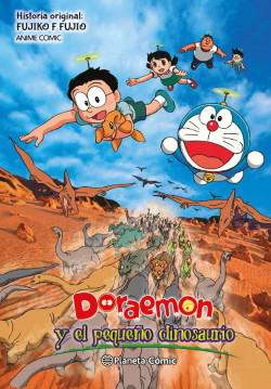 Doraemon y el pequeño dinosaurio de Fujiko F.Fujio