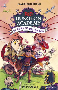 Dungeons & Dragons. Dungeon Academy. El Torneo del Terror de