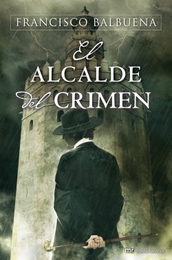 El Alcalde del Crimen de Francisco Balbuena