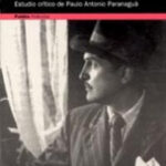 Él, Luis Buñuel de Paulo Antonio Paranaguá (estudio crítico)