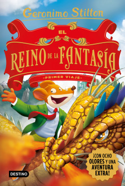 El Reino de la Fantasía. Primer viaje de Geronimo Stilton