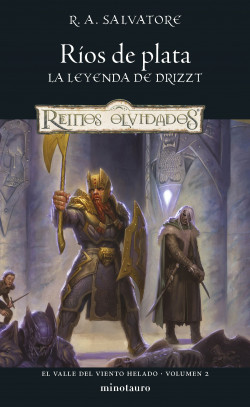 El Valle del Viento Helado nº 02/03 Ríos de plata de R. A. Salvatore