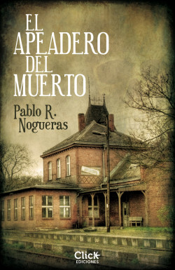 El apeadero del Muerto de Pablo R. Nogueras