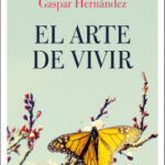 El arte de vivir de Gaspar Hernández