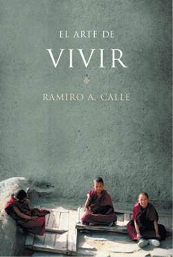 El arte de vivir de Ramiro A. Calle
