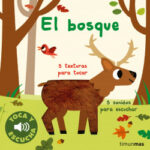 El bosque. Toca y escucha de Marion Billet