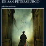 El caballero de San Petersburgo de Mayra Montero