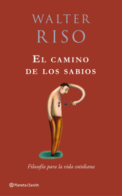 El camino de los sabios de Walter Riso