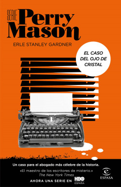 El caso del ojo de cristal (Serie Perry Mason 2) de Erle Stanley Gardner