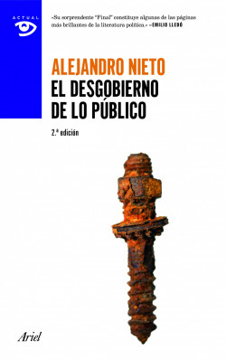 El desgobierno de lo público de Alejandro Nieto