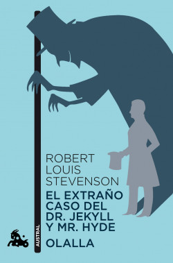 El extraño caso del Dr. Jekyll y Mr. Hyde / Olalla de Robert Louis StevensonRobert Louis Stevenson