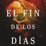 El fin de los días (NE) de Adam Nevill
