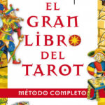 El gran libro del Tarot. Método completo de Bruno de Nys